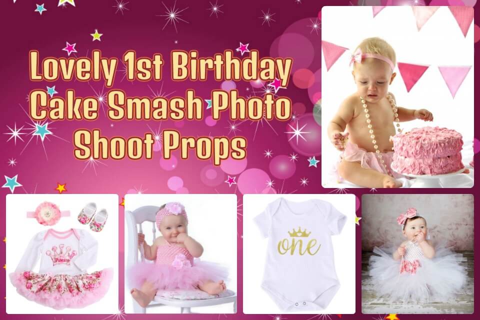 Lovely 1st Birthday Cake Smash Photo Shoot Props And Preparations