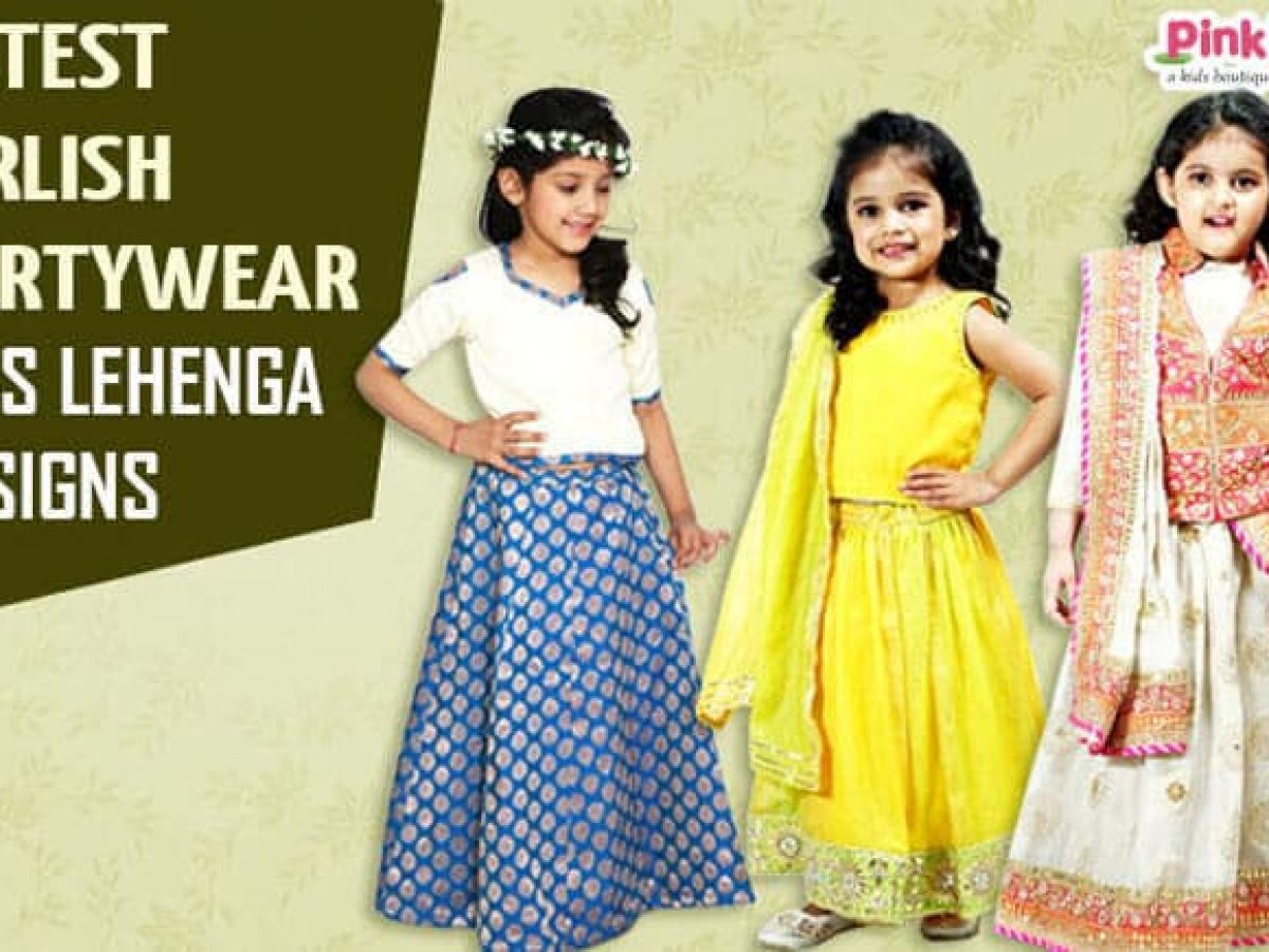 lehenga designs girls