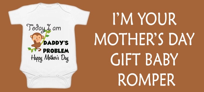 Mother’s Day Gift Baby Romper
