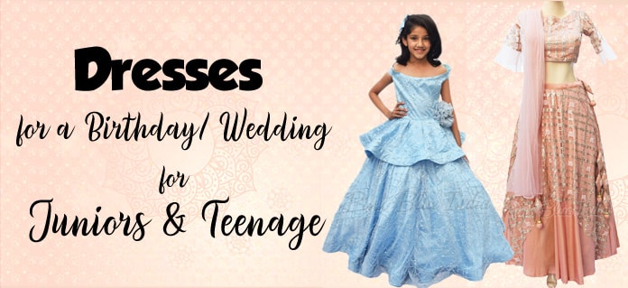 Dresses for a Birthday/ Wedding for Juniors & Teenage
